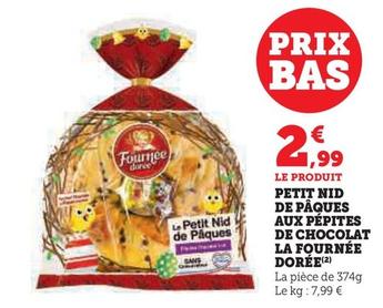 La Fournée Dorée - Petit Nid De Pâques Aux Pépites De Chocolat offre à 2,99€ sur U Express