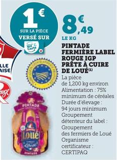 Loué - Pintade Fermière Label Rouge IGP Prête À Cuire offre à 8,49€ sur U Express