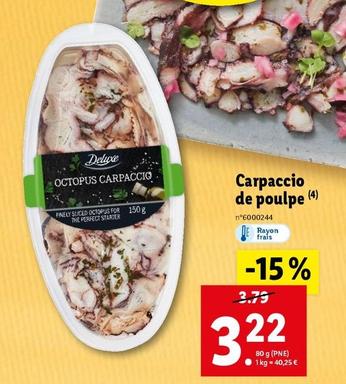 Deluxe - Carpaccio De Poulpe offre à 3,22€ sur Lidl