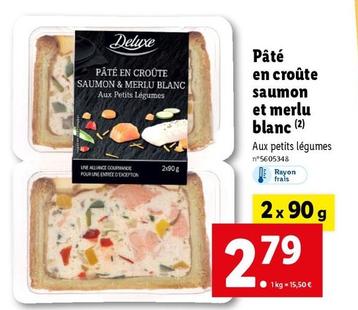 Deluxe - Pâté En Croûte Saumon Et Merlu Blanc offre à 2,79€ sur Lidl