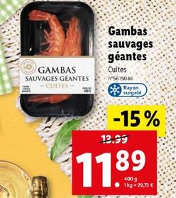 Gambas Sauvages Géantes offre à 11,89€ sur Lidl