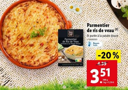 Toque Du Chef - Parmentier De Ris De Veau offre à 3,51€ sur Lidl