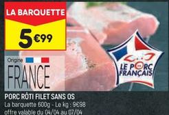 Porc Rôti Filet Sans Os