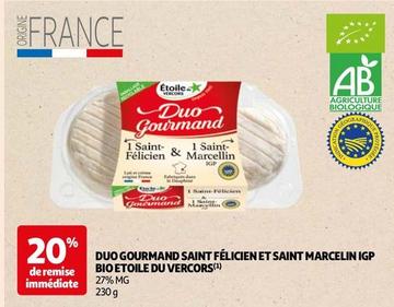 Etoile Du Vercors - Duo Gourmand Saint Félicien Et Saint Marcelin Igp Bio