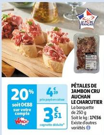 Auchan - Pétales De Jambon Cru Le Charcutier