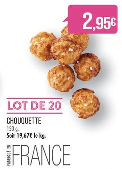Chouquette offre à 25€ sur Supermarché Match