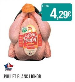 Lionor - Poulet Blanc  offre à 4,29€ sur Supermarché Match