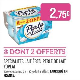 Perle De Lait - Specialites Laiteres  offre à 2,75€ sur Supermarché Match