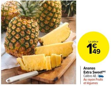 Ananas offre sur Carrefour Contact