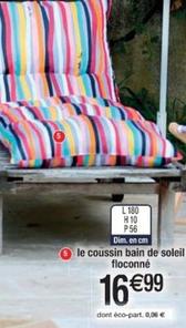 Le Coussin Bain De Soleil Floconné offre à 16,99€ sur Cora