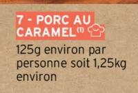 Porc Au Caramel offre sur Intermarché