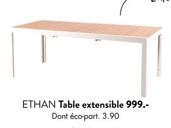 Ethan - Table Extensible offre à 999€ sur Casa