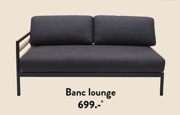 Banc Lounge offre à 699€ sur Casa