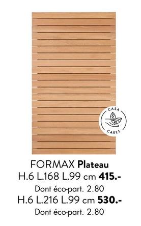 Formax - Plateau offre à 415€ sur Casa