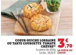 Coeur Quiche Lorraine Ou Tarte Courgette Tomate Chèvre