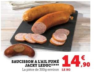 Saucisson A L'ail Fumé Jacky Leduc