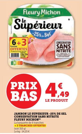 Fleury Michon - Jambon Le Superieur -25% De Sel Conservation Sans Nitrite