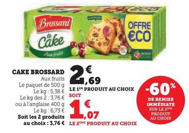 Brossard - Cake
