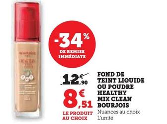 Bourjois -  Fond De Teint Liquide Ou Poudre Healthy MIx Clean 