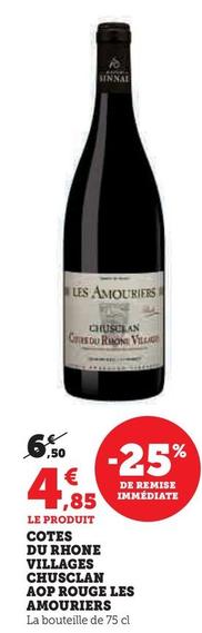 Côtes Du Rhône - Villages Chusclan AOP Rouge Les Amouriers 