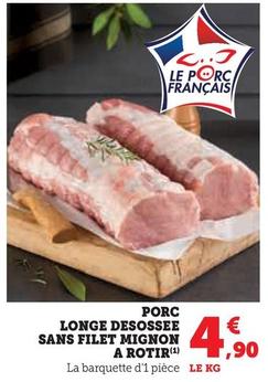 Porc Longe Desossee Sans Filet Mignon A Rotir