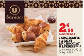 U Saveurs - 2 Croissants + 2 Pains Au Chocolat