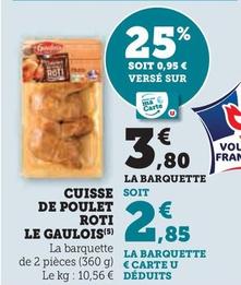 Le Gaulois - Cuisse De Poulet Roti