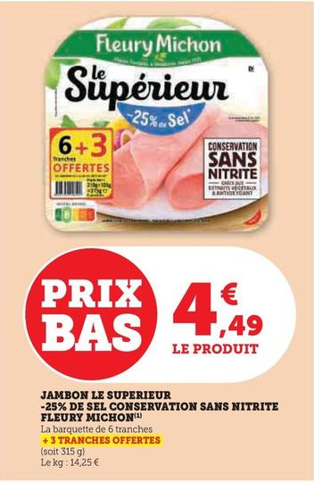 Fleury Michon - Jambon Le Superieur -25% De Sel Conservation Sans Nitrite