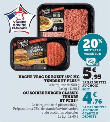 Tendre Et Plus - Hache Vrac De Boeuf Ou Soirée Burger Classic