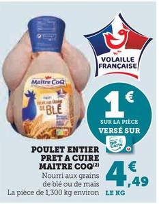 Maître Coq - Poulet Entier Pret A Cuire 