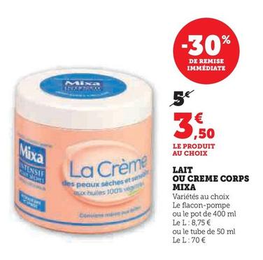 Mixa - Lait Ou Creme Corps 