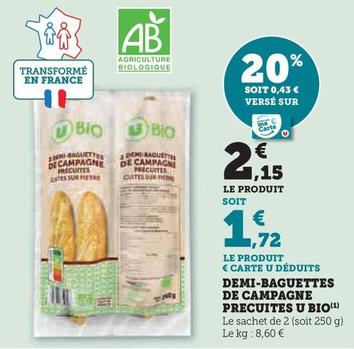 U Bio - Demi-baguettes De Campagne Precuites