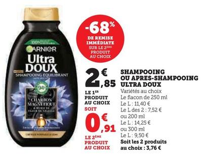 garnier -  shampooing ou apres-shampooing ultra doux 