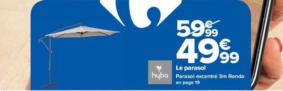 Hyba - Le Parasol offre à 49,99€ sur Carrefour