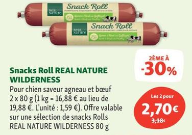 real nature wilderness - snack roll