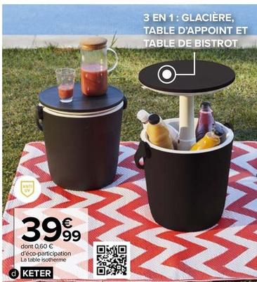 Keter - Table Basse Isotherme Go Bar offre à 39,99€ sur Carrefour Market
