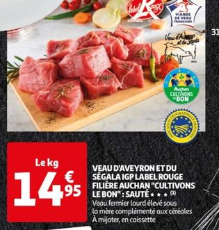 Auchan - Veau D'Aveyron Et Du Ségala IGP Label Rouge Filière "Cultivons Le Bon": Sauté