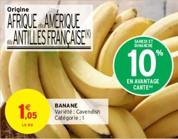 Bananes offre sur Intermarché