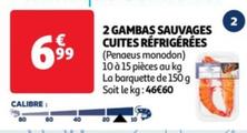 2 Gambas Sauvages Cuites Réfrigérées