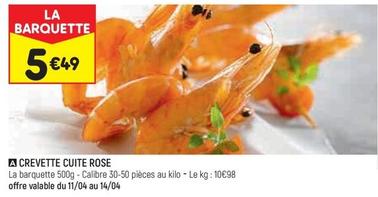 Crevettes Cuite Rose  offre à 5,49€ sur Leader Price