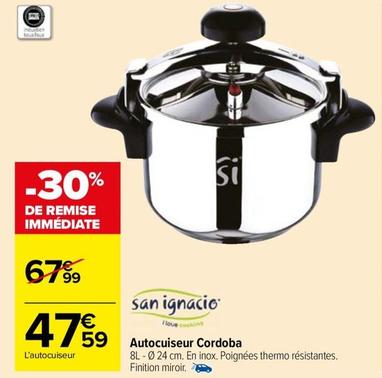 San Ignacio - Autocuiseur Cordoba offre à 47,59€ sur Carrefour Market