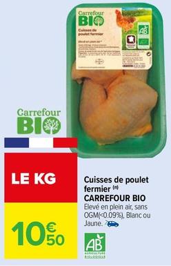Carrefour - Cuisses De Poulet Fermier  offre à 10,5€ sur Carrefour Market