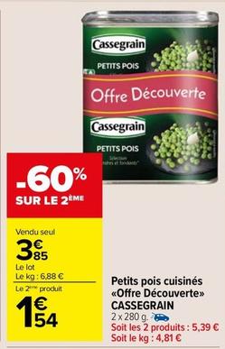 Cassegrain - Petits Pois Cuisines  offre à 3,85€ sur Carrefour Market