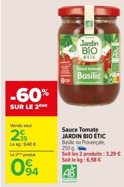 Jardin Bio Étic - Sauce Tomate offre à 2,35€ sur Carrefour Market
