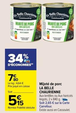 La Belle Chaurienne - Mijoté De Porc offre à 7,8€ sur Carrefour Market