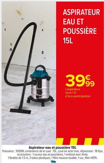 Aspirateur et Poussiere offre à 39,99€ sur Carrefour Market