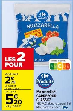 Carrefour - Mozzarella Classic' offre à 2,79€ sur Carrefour Market