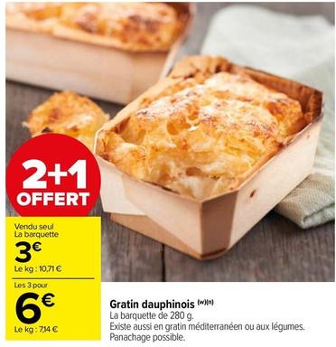 Gratin Dauphinois offre à 3€ sur Carrefour Market