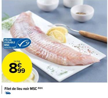 Filet De Lieu Noir Msc offre à 8,99€ sur Carrefour Market