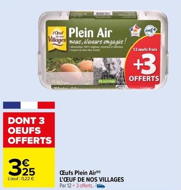 L'oeuf De Nos Villages - Oeufs Plein Air offre à 3,25€ sur Carrefour Market